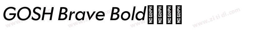 GOSH Brave Bold字体转换